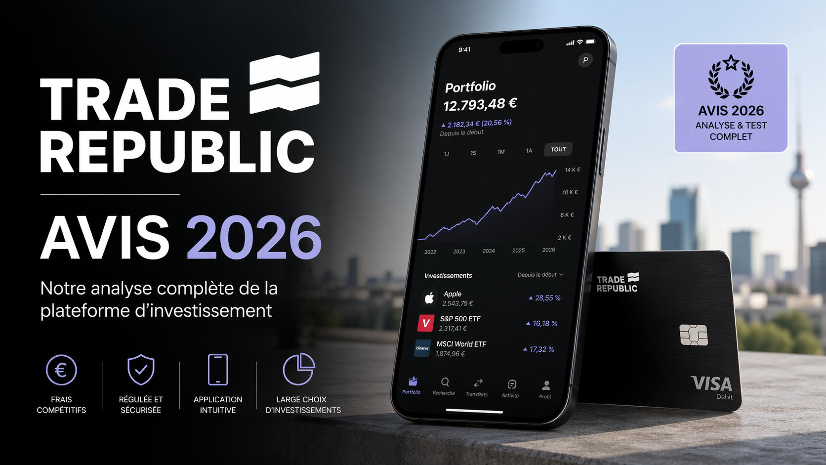 Trade Republic avis 2026 : analyse complète de la plateforme d'investissement